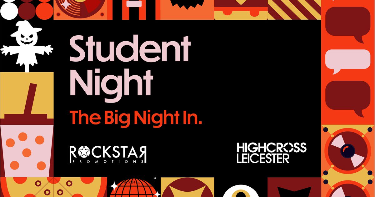 Student Night: The Big Night In.